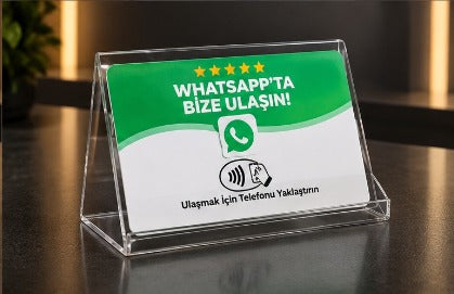 NFC WhatsApp Standı – Tek Dokunuşla WhatsApp